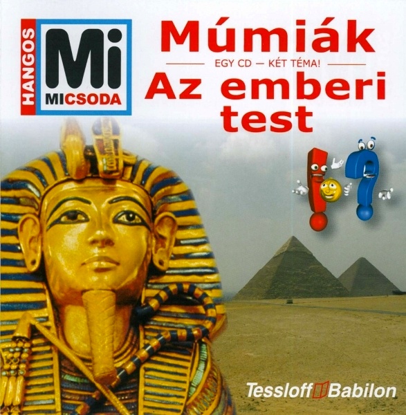 hangos-mi-micsoda-mumiak-az-emberi-test