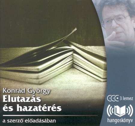 konrad-gyorgy-elutazas-es-hazateres