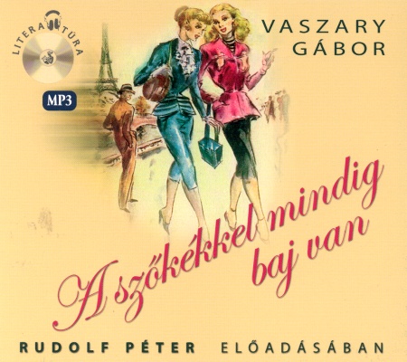 vaszary-gabor-a-szokekkel-mindig-baj-van