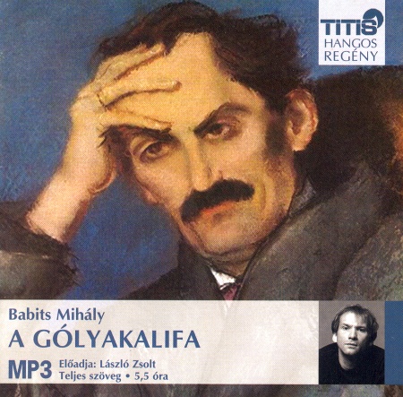 babits-mihaly-a-golyakalifa