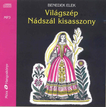 benedek-elek-vilagszep-nadszal-kisasszony