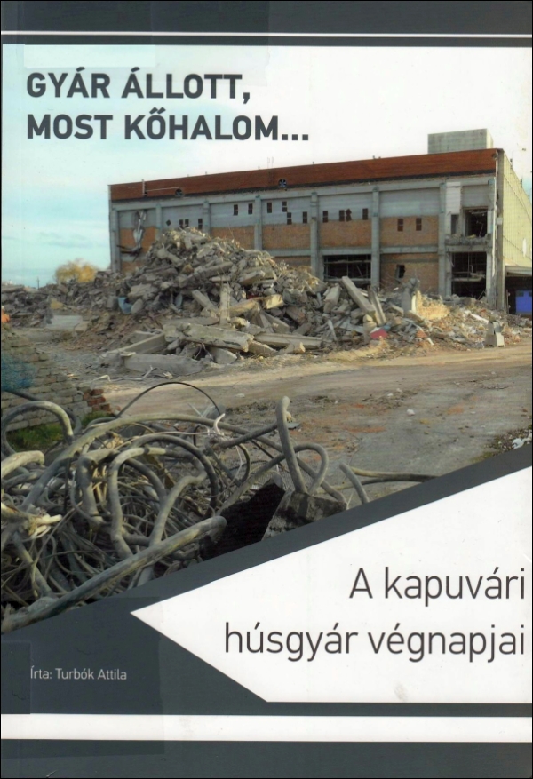 turbok-attila-a-kapuvari-husgyar-vegnapjai