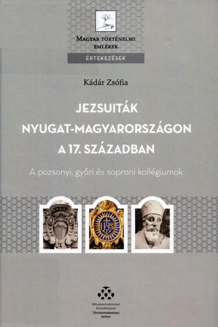 kadar-zsofia-jezsuitak-nyugat-magyarorszagon-a-17-szazadban