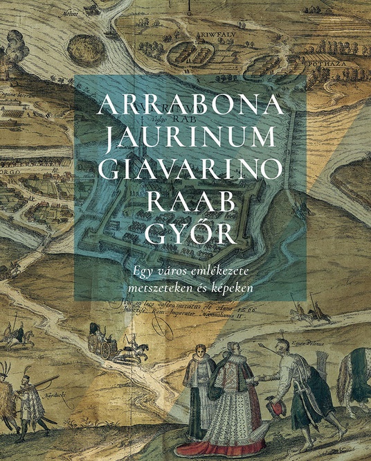 fazekas-istvan-arrabona-jaurinum-giavarino-raab-gyor