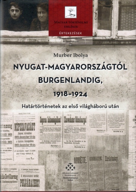 murber-ibolya-nyugat-magyarorszagtol-burgenlandig-1918-1924
