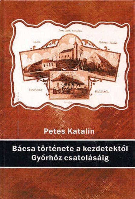petes-katalin-bacsa-tortenete-a-kezdetektol-gyorhoz-csatolasaig