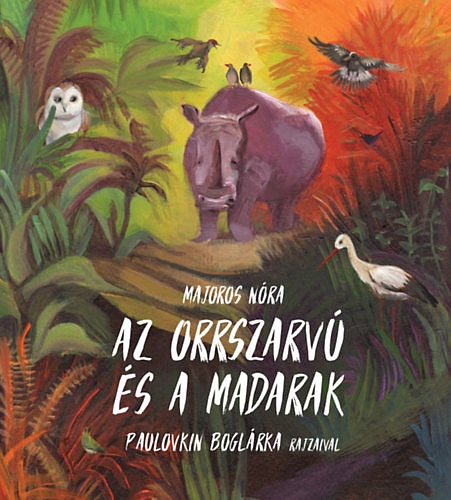 majoros-nora-az-orrszarvu-es-a-madarak