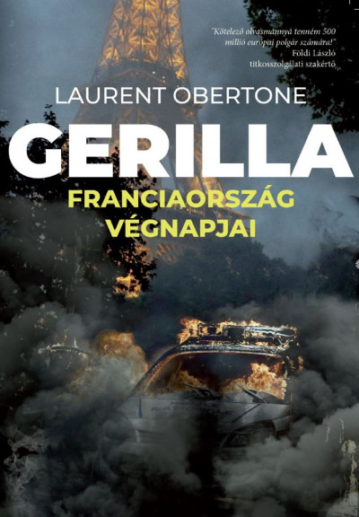 laurent-obertone-gerilla-franciaorszag-utolso-napjai