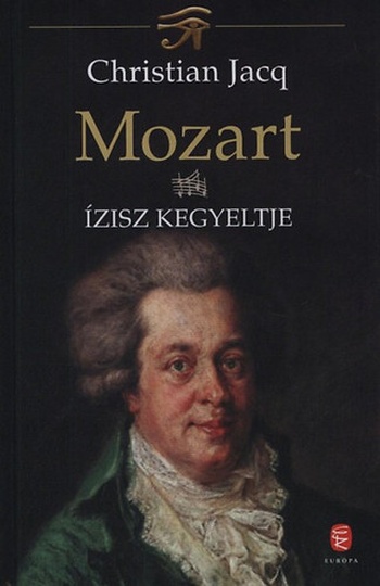 christian-jacq-mozart-4-izisz-kegyeltje