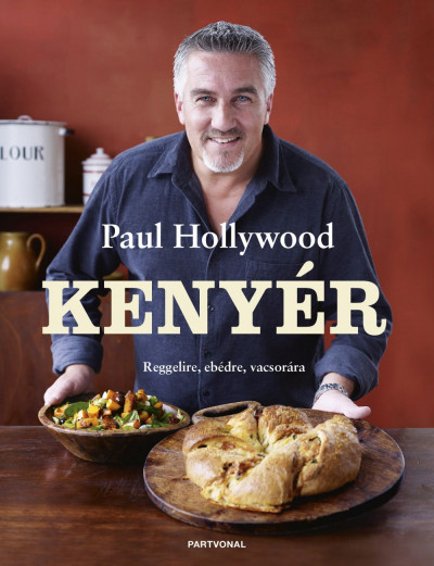 paul-hollywood-kenyer-reggelire-ebedre-vacsorara