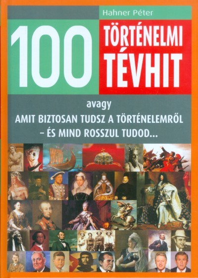 hahner-peter-100-tortenelmi-tevhit