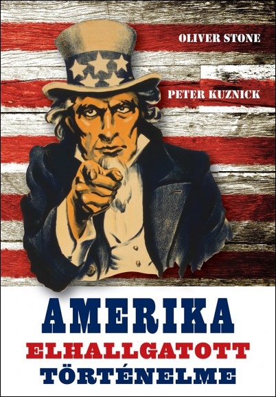 oliver-stone-peter-kuznick-amerika-elhallgatott-tortenelme
