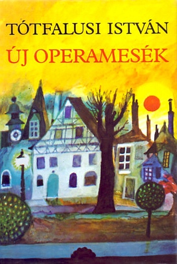 totfalusi-istvan-uj-operamesek