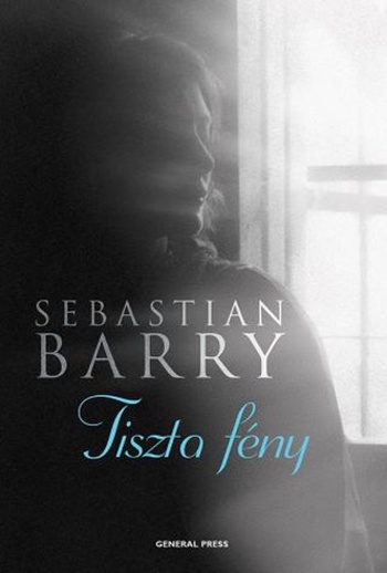 sebastian-barry-tiszta-feny