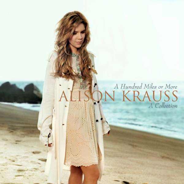 alison-krauss-a-hundred-miles-or-more