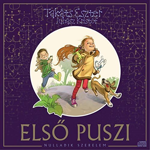 takats-eszter-juhasz-kristof-elso-puszi-nulladik-szerelem