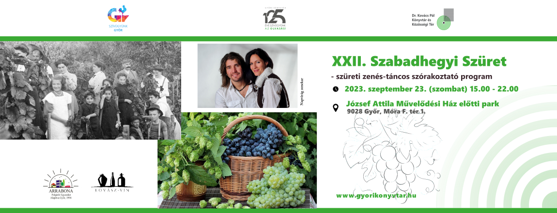 XXII. Szabadhegyi Szüret