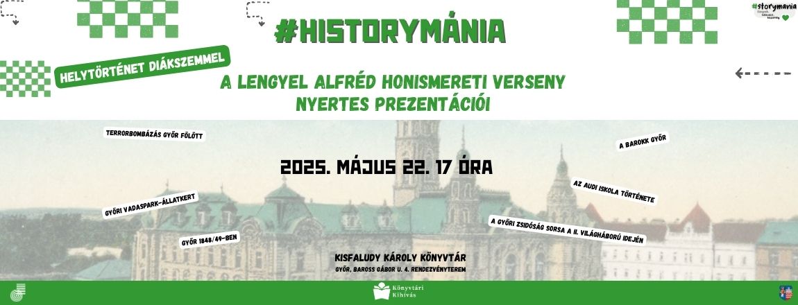 Historymánia: Helytörténet diákszemmel